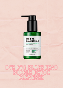 Some By Mi Bye Bye Blackhead 30 Days Miracle Green Tea Tox Bubble Cleanser